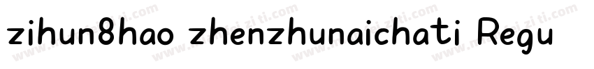zihun8hao zhenzhunaichati Regular 常字体转换